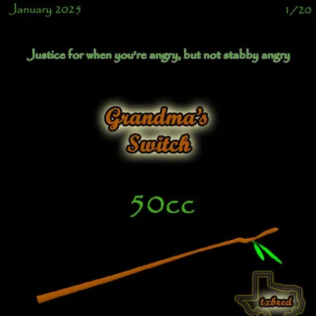 Grandmas Switch(50)[0114] by txbred