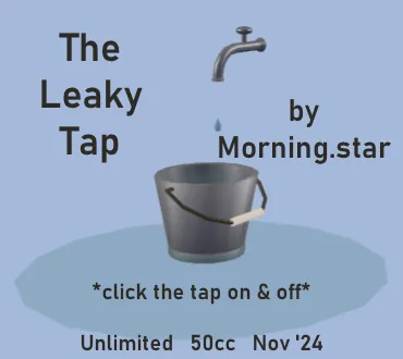 The Leaky Tap(50)[1126] by Morning.star