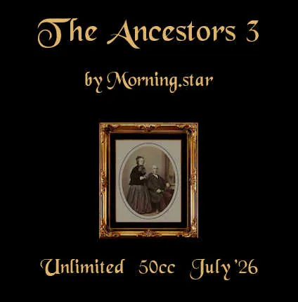 The Ancestors 3(50)[0721] by Morning.star